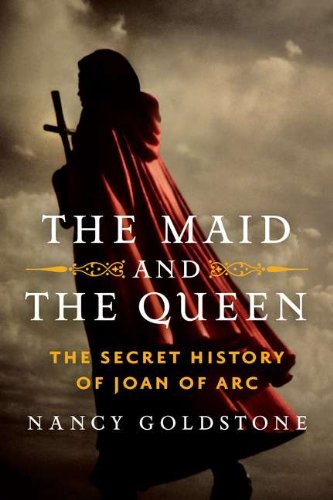 9780670023332: The Maid and the Queen: The Secret History of Joan of Arc
