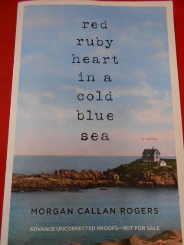 Stock image for Red Ruby Heart in a Cold Blue Sea for sale by Better World Books