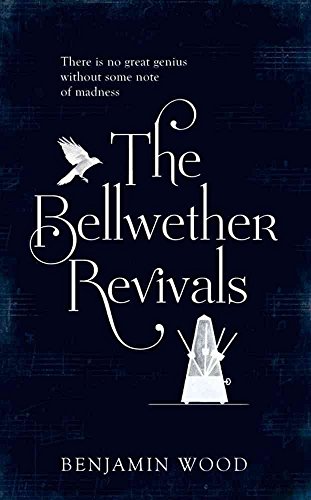 9780670023592: The Bellwether Revivals: A Novel