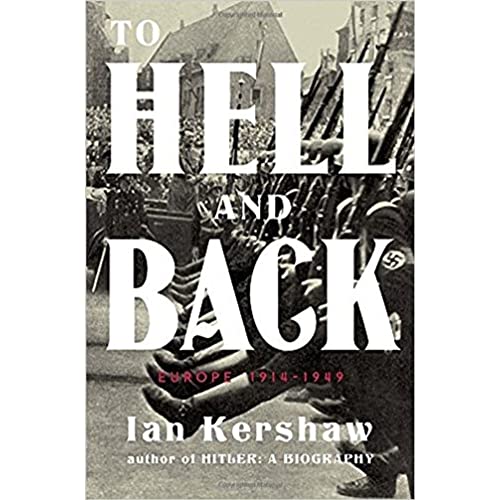 Stock image for To Hell and Back: Europe 1914-1949 (The Penguin History of Europe) for sale by HPB-Red