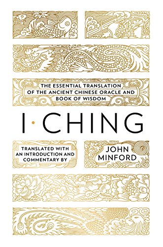 9780670024698: I Ching: The Essential Translation of the Ancient Chinese Oracle and Book of Wisdom