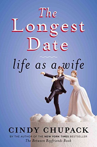 9780670025534: The Longest Date: Life as a Wife