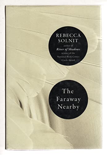 The Faraway Nearby (ALA Notable Books for Adults)