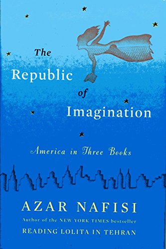 9780670026067: The Republic Of Imagination. America In Three Books