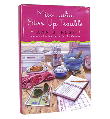 

Miss Julia Stirs Up Trouble: A Novel [first edition]