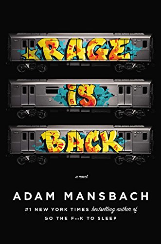 Stock image for Rage Is Back: A Novel for sale by Flash Books