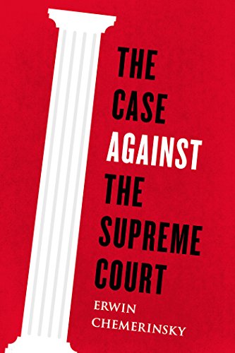 Stock image for The Case Against the Supreme Court for sale by ThriftBooks-Atlanta