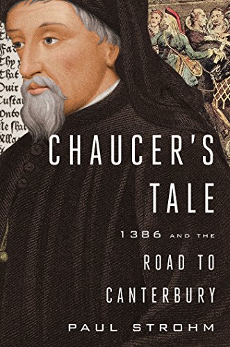 Stock image for Chaucer's Tale: 1386 and the Road to Canterbury for sale by SecondSale