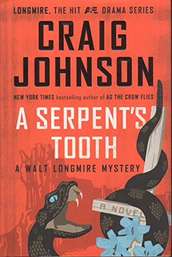 9780670026456: A Serpent's Tooth (Walt Longmire Mystery)