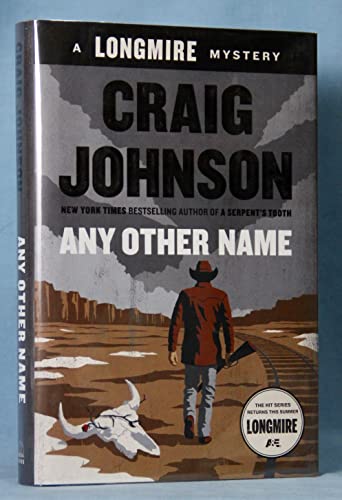 9780670026463: Any Other Name (A Longmire Mystery)