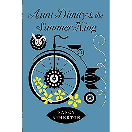 Beispielbild fr Aunt Dimity and the Summer King (Aunt Dimity Mystery) zum Verkauf von Wonder Book