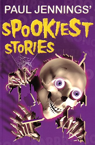 Paul Jennings' Spookiest Stories (9780670028917) by Jennings, Paul