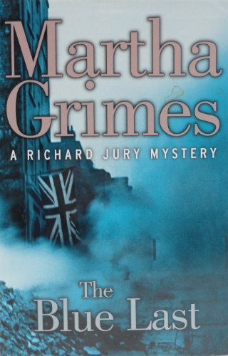 Stock image for The Blue Last: A Richard Jury Mystery for sale by Riverhorse Books