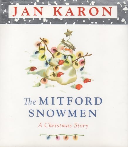 Beispielbild fr The Mitford Snowmen: A Christmas Story zum Verkauf von Gulf Coast Books