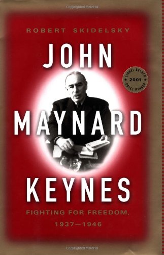 Beispielbild fr John Maynard Keynes Vol. 3 : Fighting for Freedom 1937-1946 zum Verkauf von Better World Books