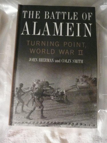 Stock image for The Battle of Alamein: Turning Point, World War II for sale by SecondSale