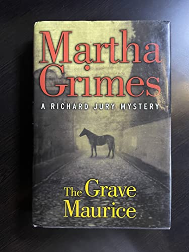 9780670030453: The Grave Maurice: A Richard Jury Mystery