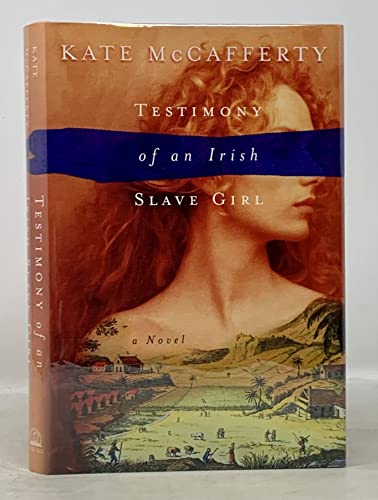 Stock image for Testimony of an Irish Slave Girl for sale by Better World Books
