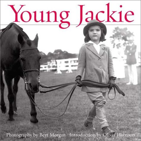 Young Jackie: Photographs of Jacqueline Bouvier (9780670030828) by Harrison, Olivia