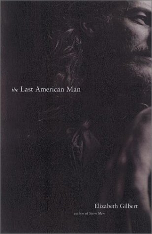 Beispielbild fr The Last American Man zum Verkauf von SecondSale