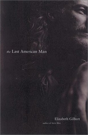 Stock image for The Last American Man for sale by SecondSale