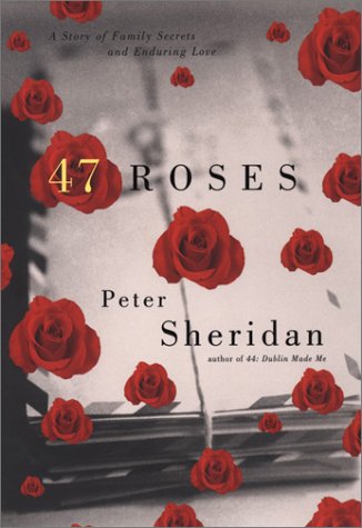 Beispielbild fr Forty-Seven Roses zum Verkauf von Better World Books: West