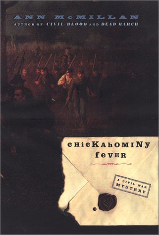 Stock image for Chickahominy Fever (Civil War Mystery) for sale by Wonder Book