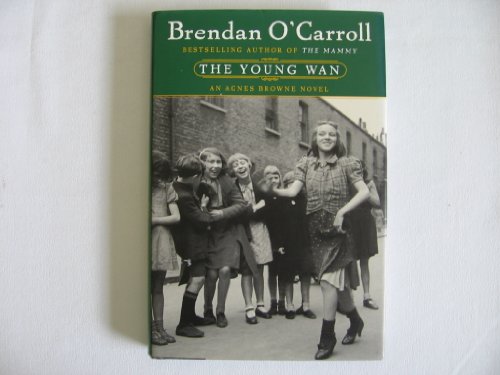 Imagen de archivo de The Young Wan: An Agnes Browne Novel a la venta por A Good Read, LLC