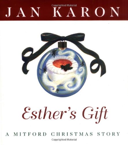 Imagen de archivo de Esther's Gift: A Mitford Christmas Story a la venta por SecondSale