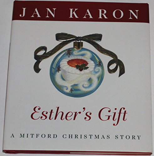 9780670031214: Esther's Gift: A Mitford Christmas Story