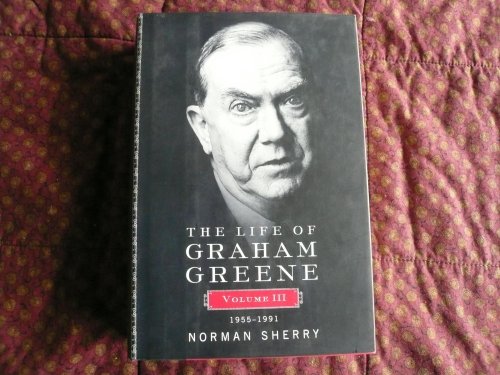 Stock image for The Life of Graham Greene, Volume 3: 1955-1991 for sale by SecondSale