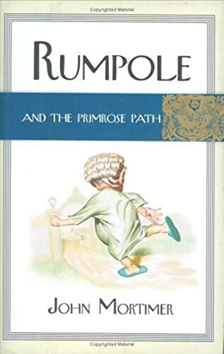 Imagen de archivo de Rumpole and the Primrose Path a la venta por Better World Books