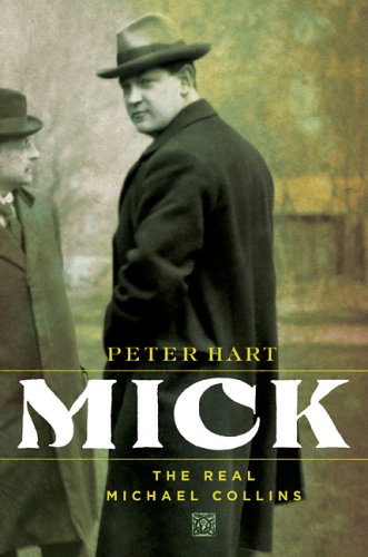 Stock image for Mick: The Real Michael Collins for sale by Hippo Books