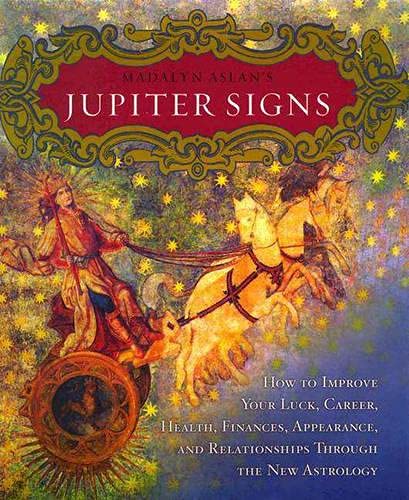 Imagen de archivo de Madalyn Aslan's Jupiter Signs: How to Improve Your Luck, Career, Health, Finance, Appearance, and Relationships Through the New Astrology a la venta por ThriftBooks-Dallas