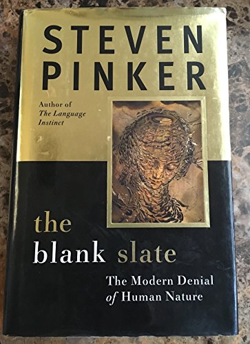 BLANK SLATE: The Modern Denial of Human Nature