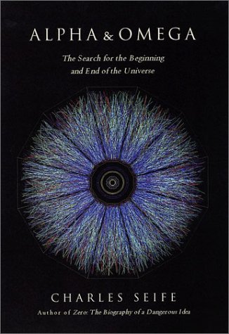 Imagen de archivo de Alpha and Omega: The Search for the Beginning and End of the Universe a la venta por Gulf Coast Books