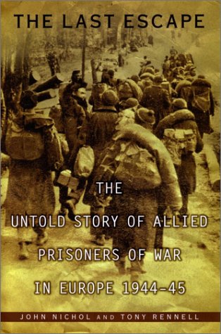 9780670032129: The Last Escape: The Untold Story of Allied Prisoners of War in Europe, 1944-1945
