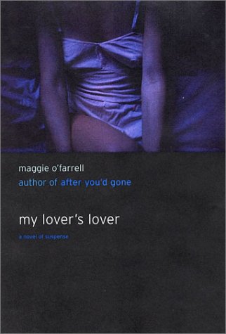 9780670032150: My Lover's Lover