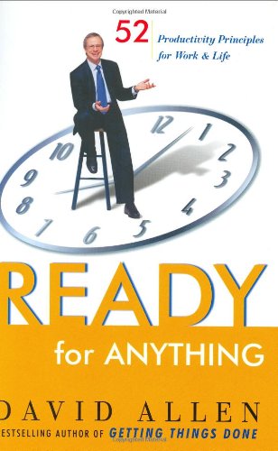 Stock image for Ready for Anything: 52 Productivity Principles for Work and Life for sale by SecondSale