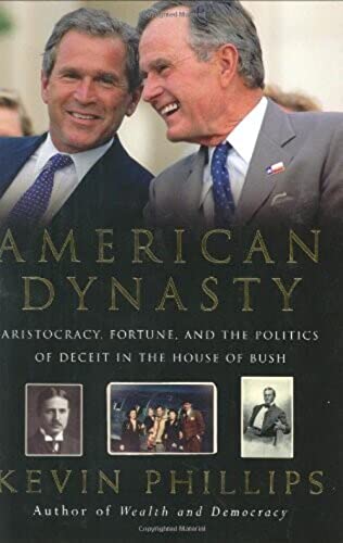 American Dynasty (9780670032648) by Phillips, Kevin