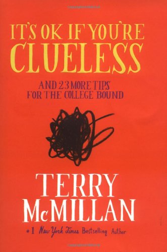 Beispielbild fr It's OK if You're Clueless : And 23 More Tips for the College Bound zum Verkauf von Better World Books