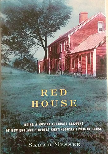 9780670033157: Red House: Being a Mostly Accurate Account of New England's Oldest Continuously Lived-In House