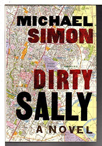 Beispielbild fr DIRTY SALLY zum Verkauf von Joe Staats, Bookseller