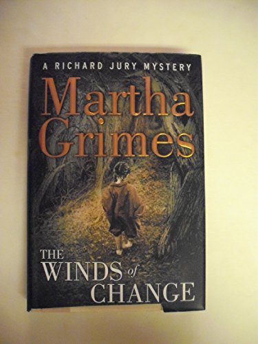 Beispielbild fr WINDS OF CHANGE [A Richard Jury Mystery] zum Verkauf von Riverow Bookshop