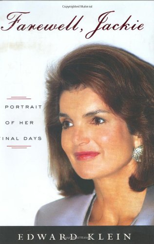 Imagen de archivo de Farewell, Jackie : A Portrait of Her Final Days a la venta por Better World Books