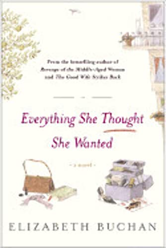 Beispielbild fr Everything She Thought She Wanted: A Novel zum Verkauf von SecondSale