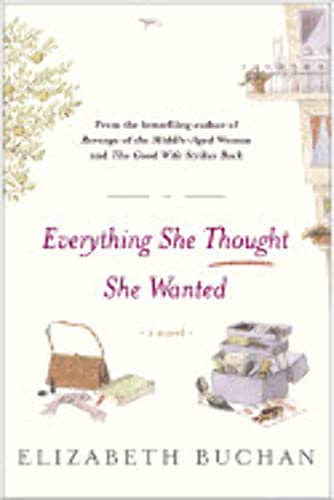 Stock image for Everything She Thought She Wanted for sale by Better World Books