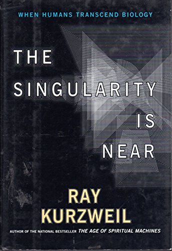 9780670033843: Singularity is Near (the): When Humans Transcend Biology
