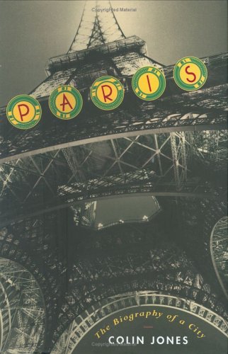 Beispielbild fr Paris: The Biography of a City zum Verkauf von HPB Inc.