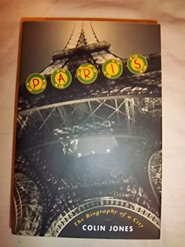 9780670033935: Paris: Biography of a City